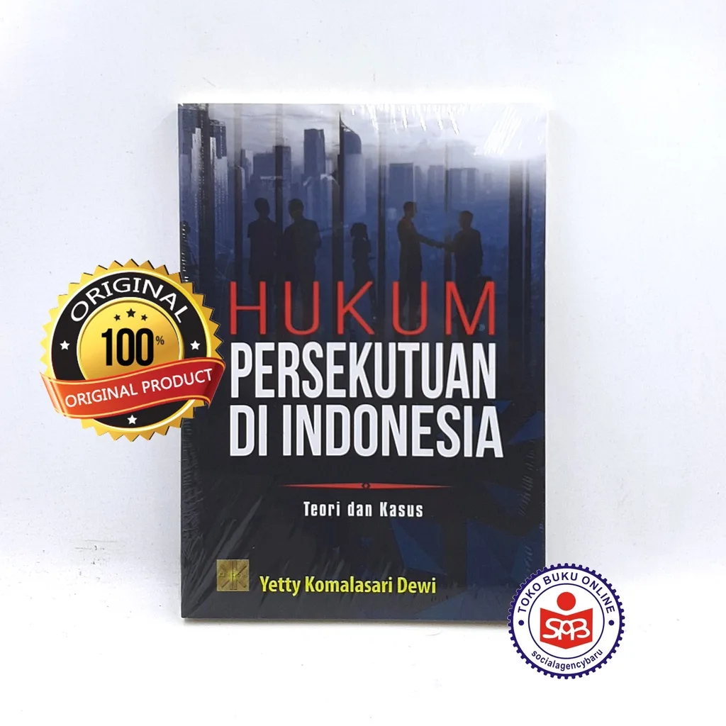 Hukum Persekutuan di Indonesia Teori dan Kasus - Yetty Komalasari Dewi