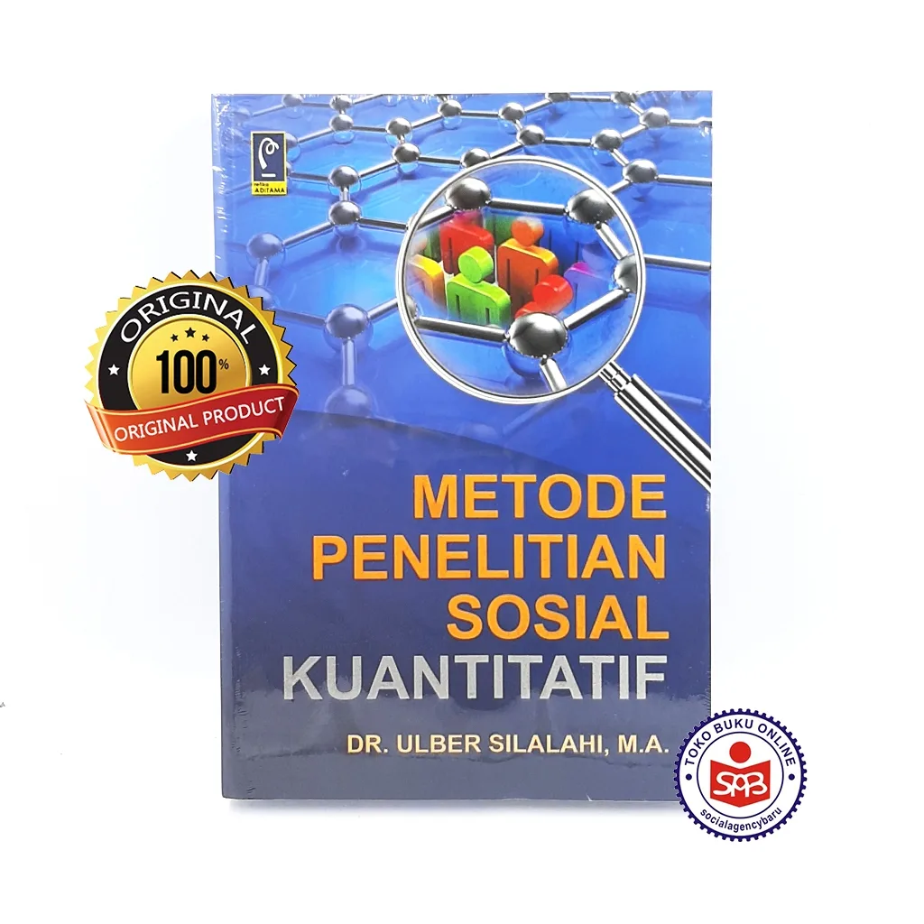 Metode Penelitian Sosial Kuantitatif - Ulber Silalahi