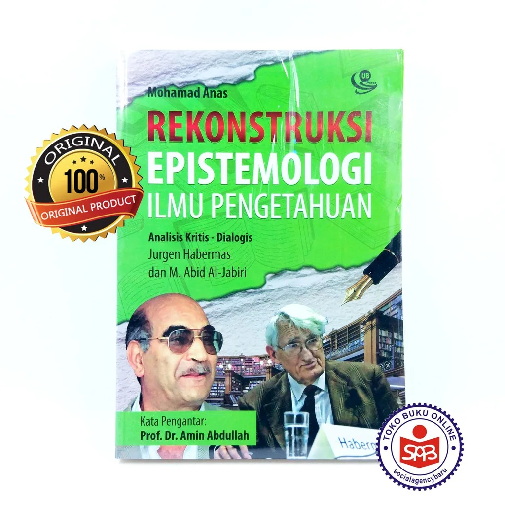 Rekonstruksi Epistemologi Ilmu Pengetahuan - Mohamad Anas