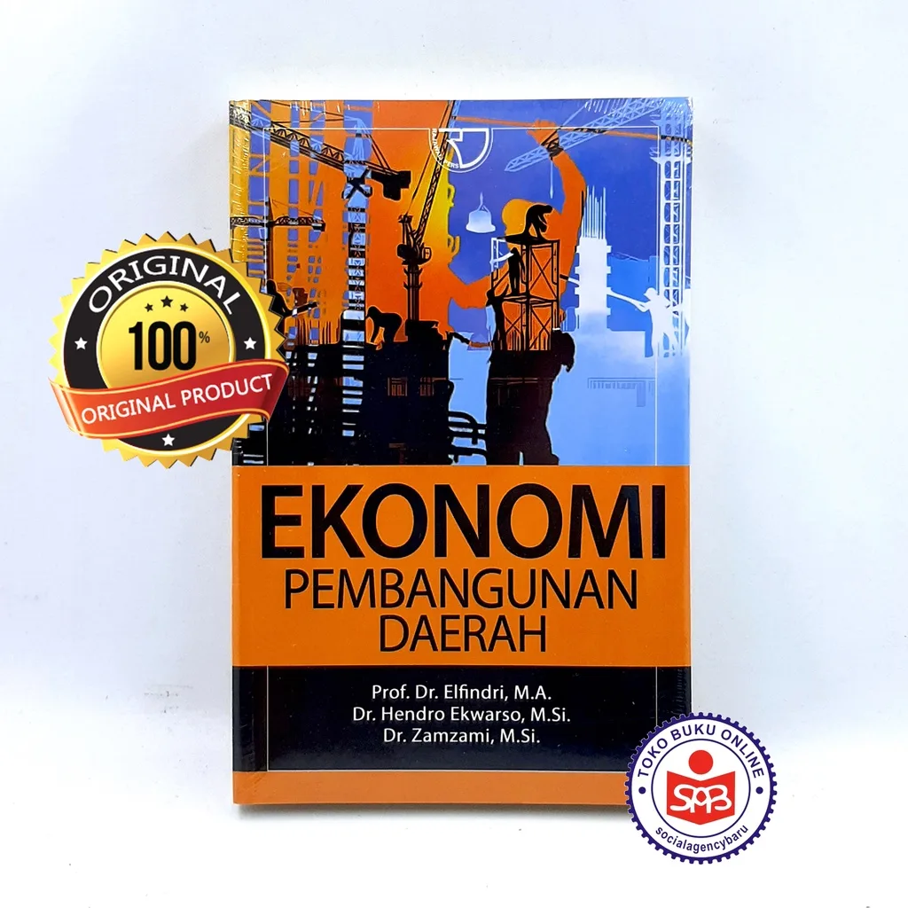 Ekonomi Pembangunan Daerah - Elfindri