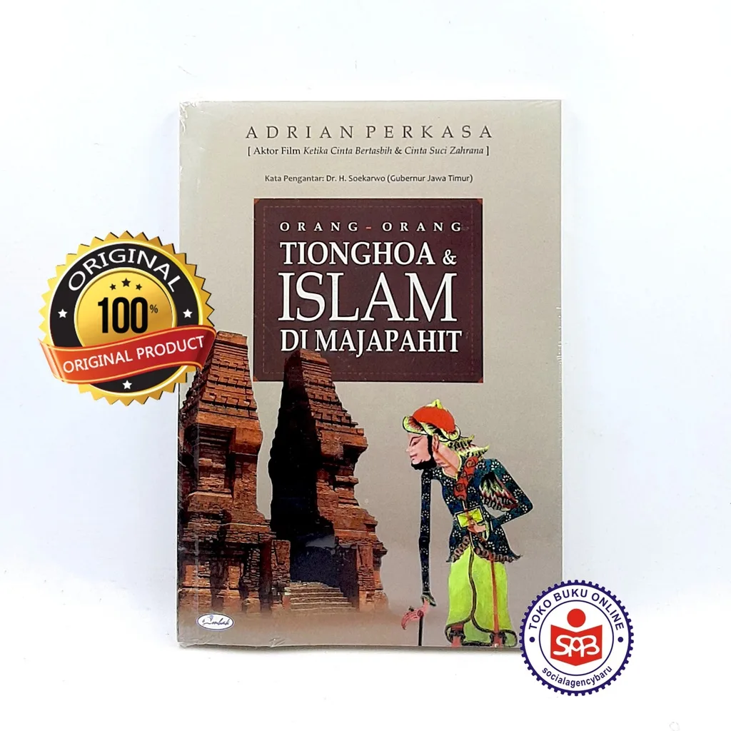 Orang Orang Tionghoa dan Islam di Majapahit - Adrian Perkasa