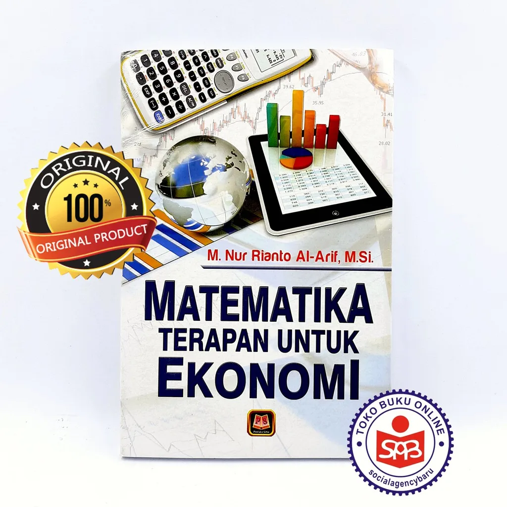 Matematika Terapan Untuk Ekonomi - M Nur Rianto Al Arif