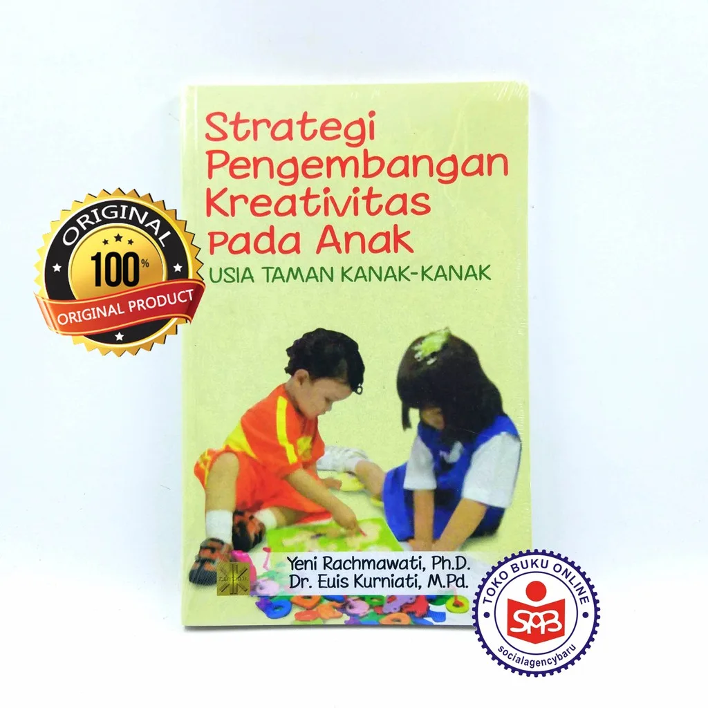 Strategi Pengembangan Kreativitas Pada Anak Usia TK - Yeni Rachmawati