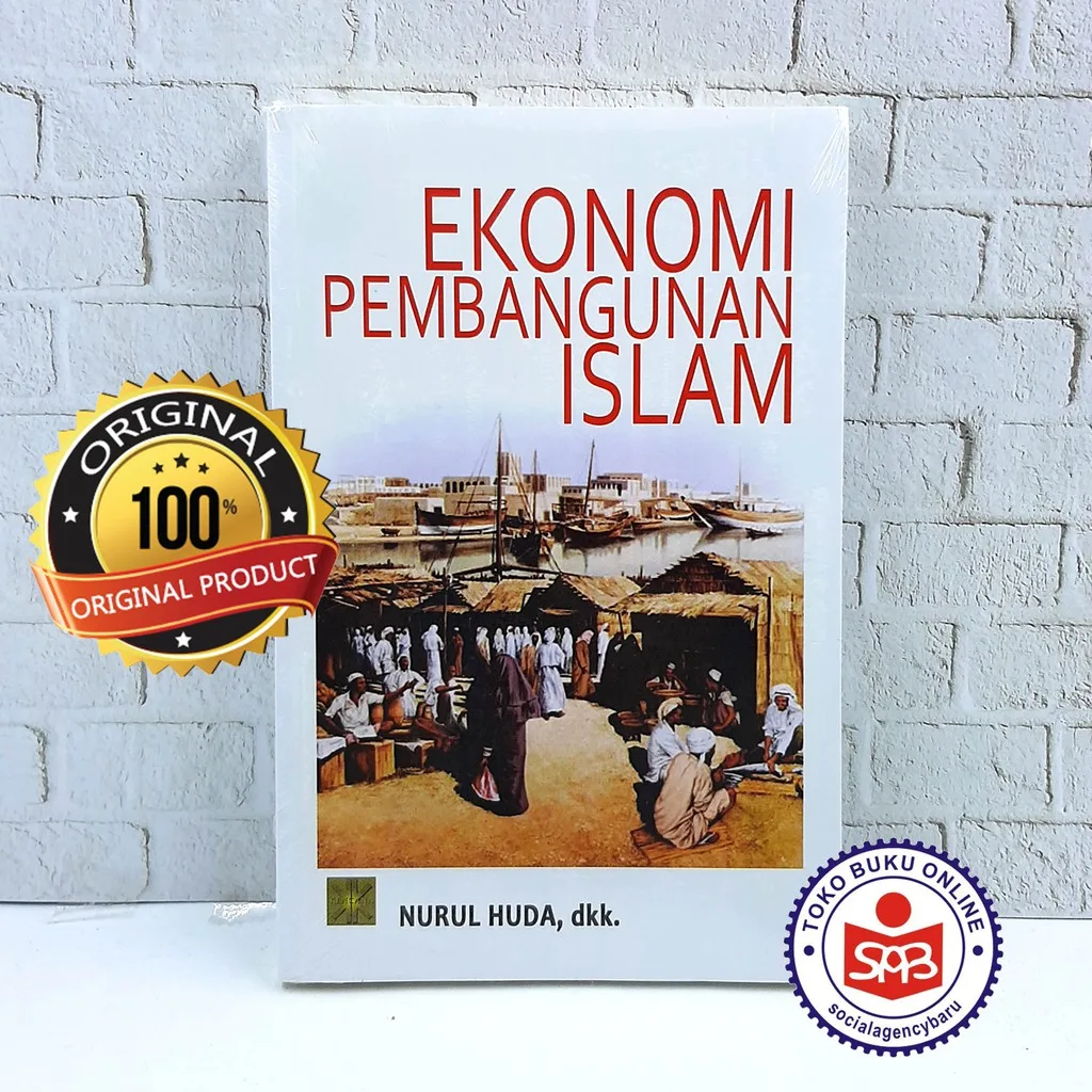 Ekonomi Pembangunan Islam - Nurul Huda