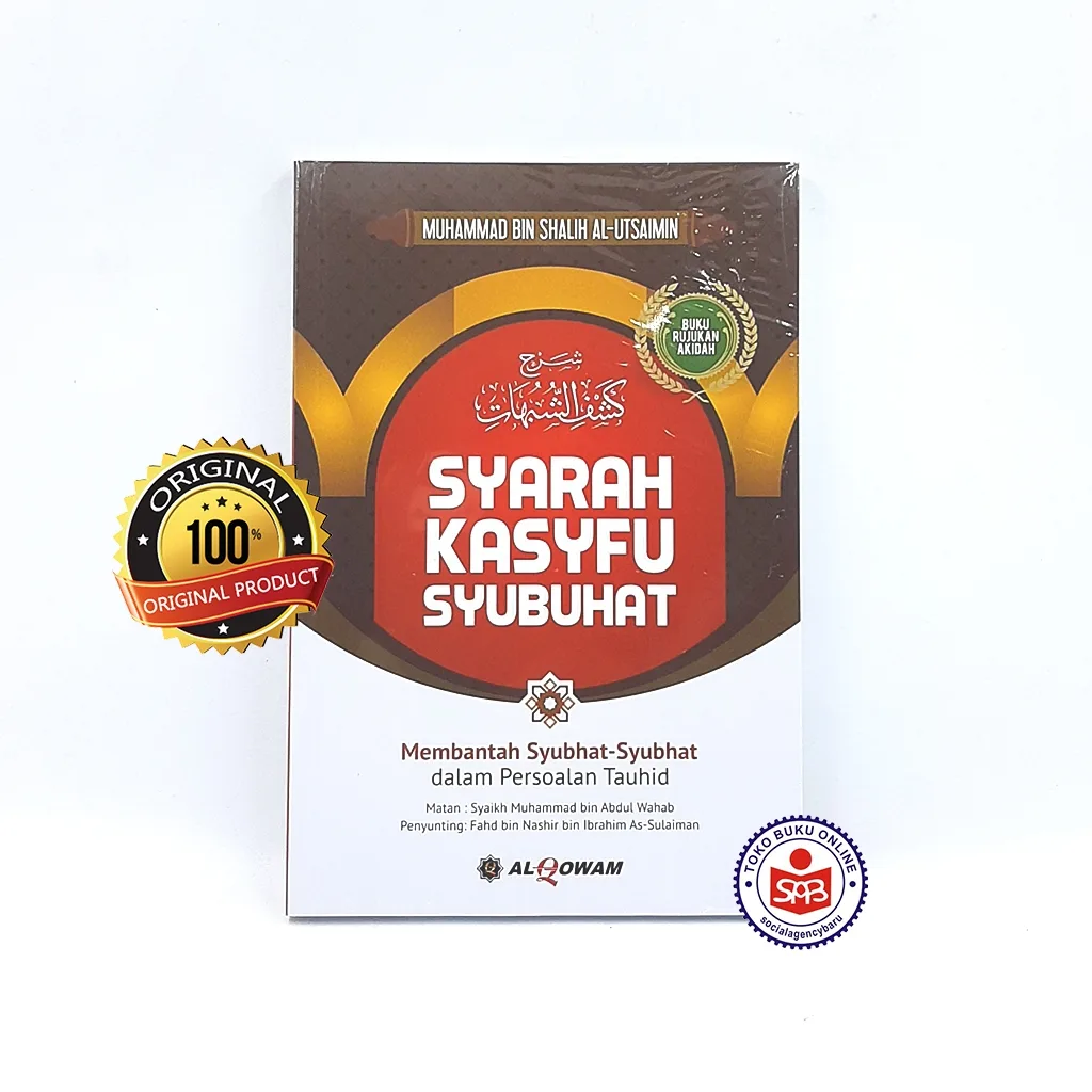 Syarah Kasyfu Syubuhat - Muhammad Bin Shalih Al Utsaimin